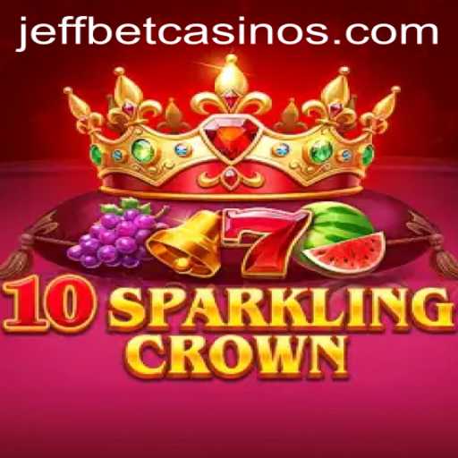 Exploring 10SparklingCrown: A Revolutionary Game at JeffBet