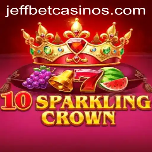 Exploring 10SparklingCrown: A Revolutionary Game at JeffBet