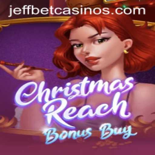 Discover the Exciting World of ChristmasReachBonusBuy at JeffBet