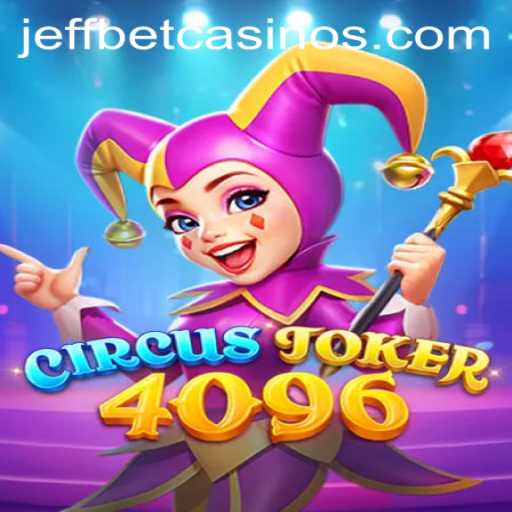 Unveiling the Exciting World of CircusJoker4096: A Dive into the Game and JeffBet