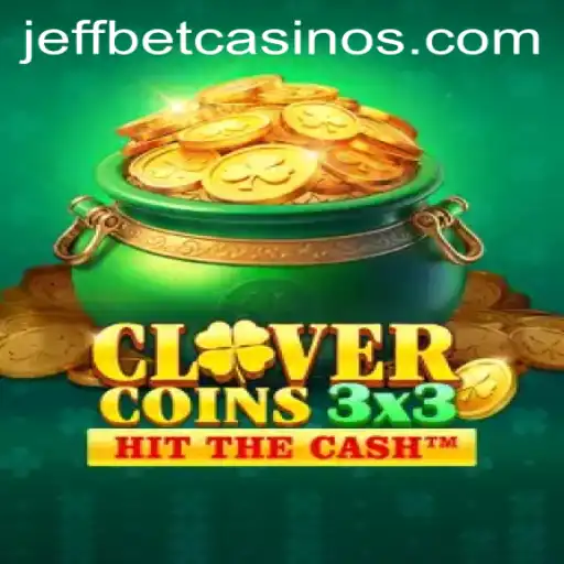 Unveiling Clovercoin3x3: The Latest Gaming Sensation on JeffBet