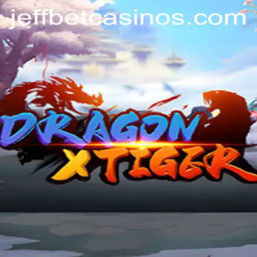 Explore the Thrilling World of DragonXTiger at JeffBet