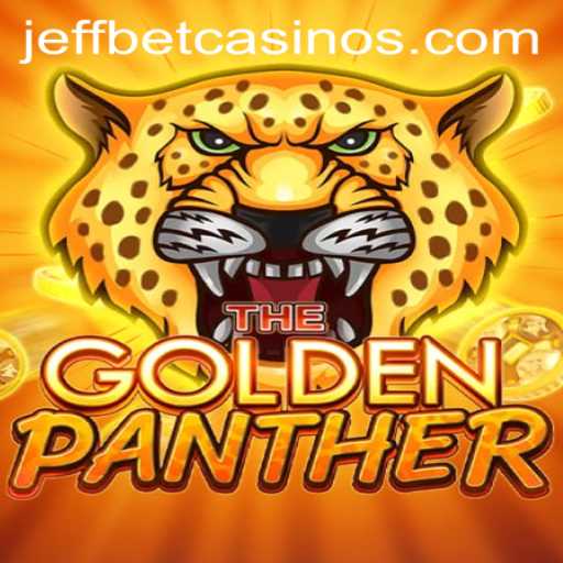 The Thrilling World of GOLDENPANTHER: A Comprehensive Guide