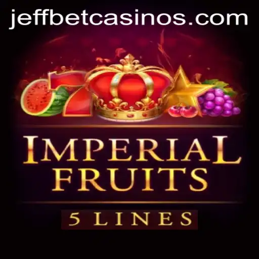 Imperial Fruits 5: A Detailed Overview of JeffBet's Latest Slot Game