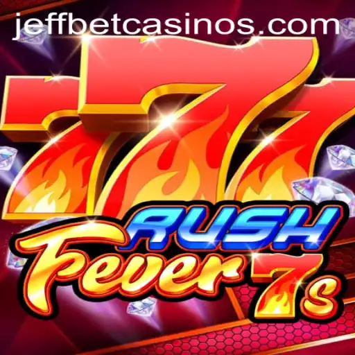 Discover the Thrill of RushFever7s at JeffBet