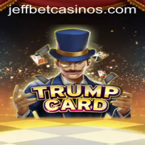 Exploring the Thrills of TrumpCard: A Strategic Dive with JeffBet