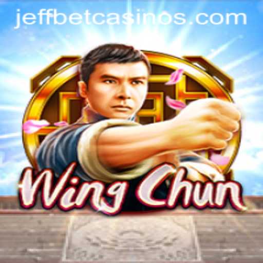 WingChun: The New Exciting Game in Collaboration with JeffBet
